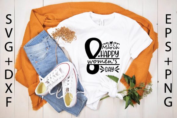 8 March Happy Women’s Day Graphics for T-Shirt Designs