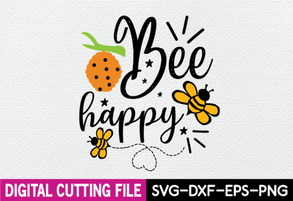 Bee Happy Svg Graphics for T-Shirt Designs