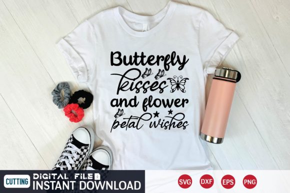 Butterfly Kisses and Flower Petal Wishe Graphics for T-Shirt Designs