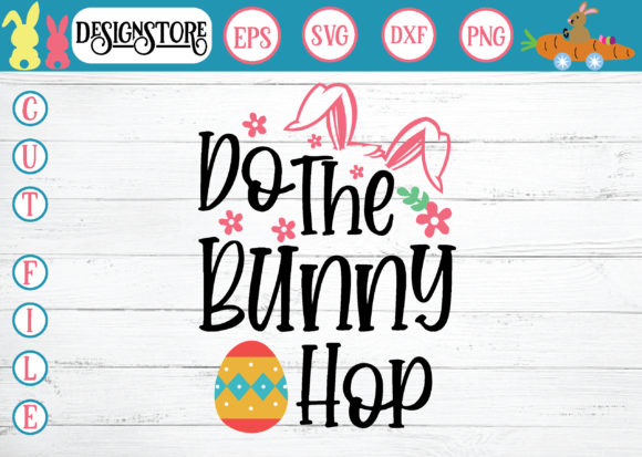 Do the Bunny Hop Svg Graphics for T-Shirt Designs