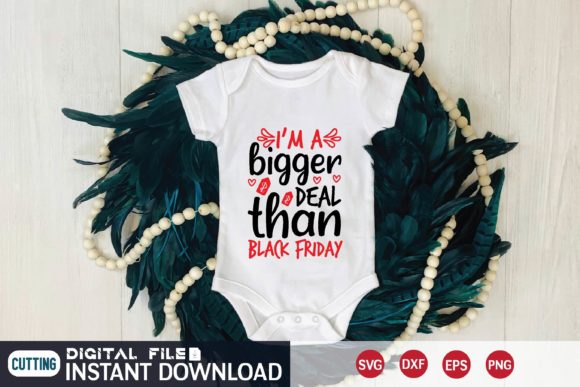 i’m a bigger deal than black friday graphics
