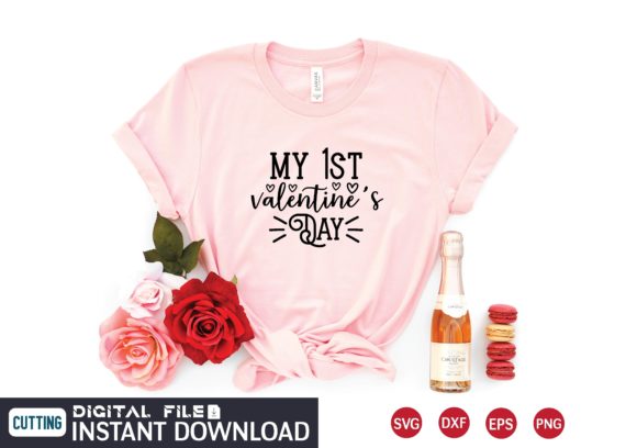 My 1st Valentine’s Day Svg Graphics for T-Shirt Designs
