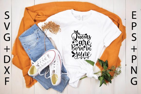 Queens Are Born in June Svg