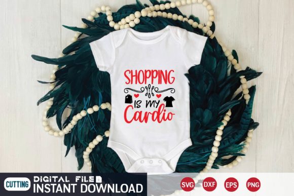 Shopping is My Cardio Graphics for T-Shirt Designs