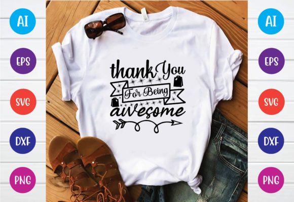 Thank You for Being Awesome Graphics