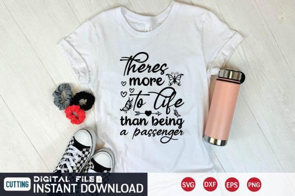 Theres More to Life Than Being a Passenger Graphics